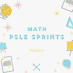 PSLE Sprints – Mathematics